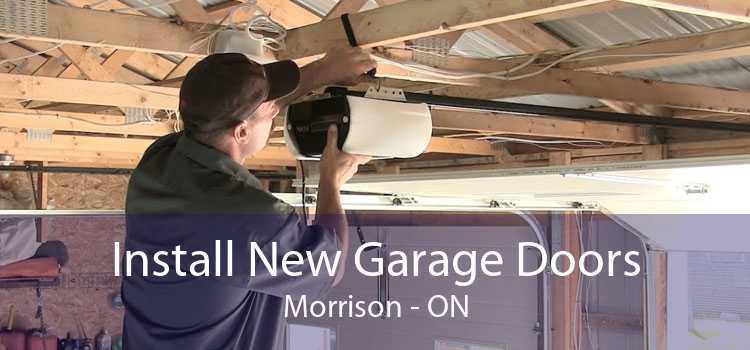 Install New Garage Doors Morrison - ON