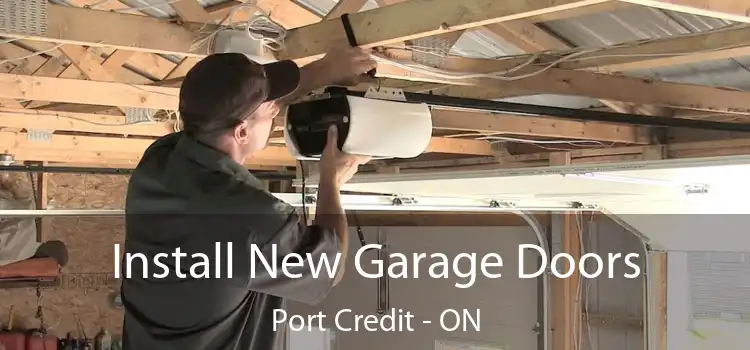 Install New Garage Doors Port Credit - ON