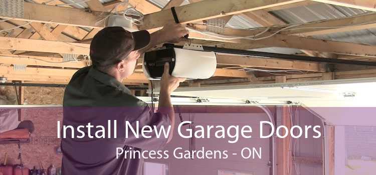 Install New Garage Doors Princess Gardens - ON