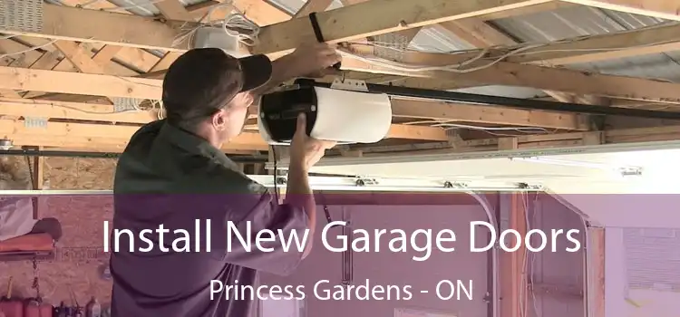 Install New Garage Doors Princess Gardens - ON