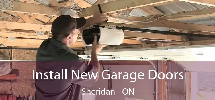 Install New Garage Doors Sheridan - ON