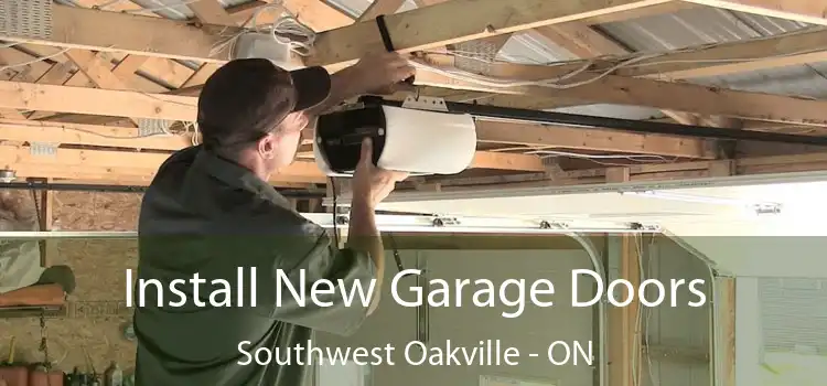 Install New Garage Doors Southwest Oakville - ON