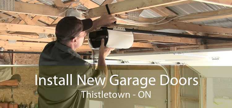 Install New Garage Doors Thistletown - ON