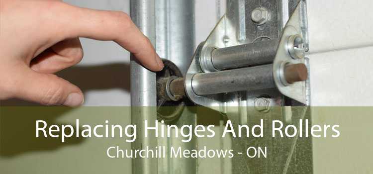 Replacing Hinges And Rollers Churchill Meadows - ON