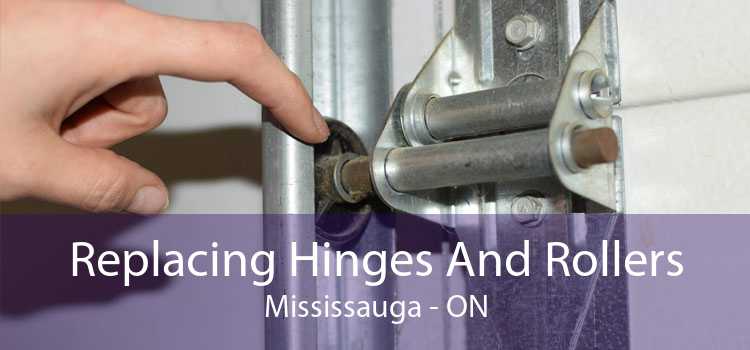 Replacing Hinges And Rollers Mississauga - ON