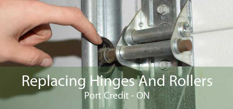 Replacing Hinges And Rollers Port Credit - ON