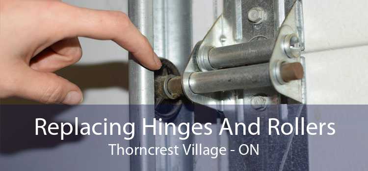 Replacing Hinges And Rollers Thorncrest Village - ON